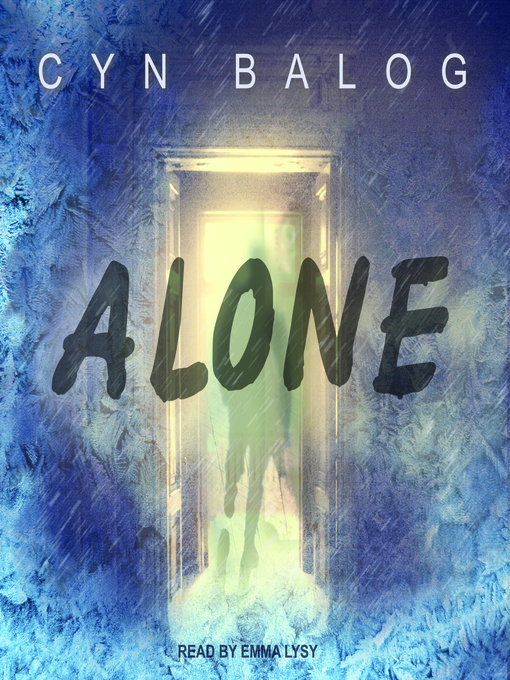 Title details for Alone by Cyn Balog - Available